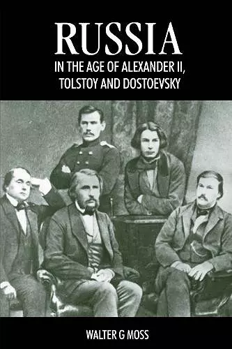 Russia in the Age of Alexander II, Tolstoy and Dostoevsky cover