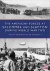 The American Forces at Salcombe and Slapton During World War Two cover
