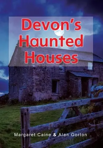Devon's Haunted Houses cover