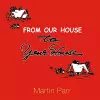 From Our House To Your House cover
