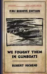 We Fought  Them in Gunboats cover