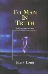 To Man in Truth cover