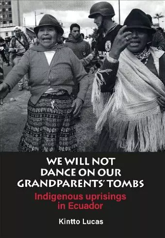 We will not Dance on our Grandparents' Tombs cover