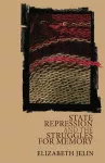 State Repression and the Struggles for Memory cover