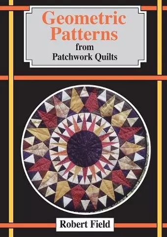 Geometric Patterns from Patchwork Quilts cover