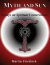 Myth and Sun Essays on Spiritual Conservatism cover