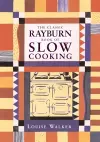The Classic Rayburn Book of Slow Cooking cover
