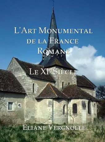 L' Art Monumental de la France Romane cover