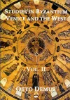 Studies in Byzantium, Venice and the West, Volume II cover