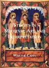 Studies in Medieval Art and Interpretation cover