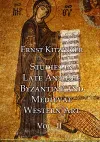 Studies in Late Antique, Byzantine and Medieval Western Art, Volume 2 cover