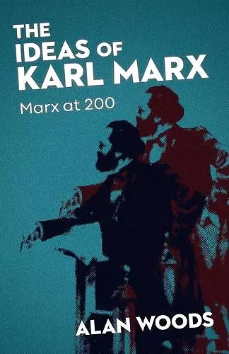 The Ideas of Karl Marx cover