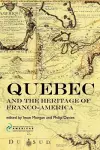 Quebec and the Heritage of Franco-America cover