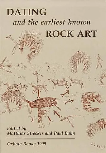 Dating and the Earliest Known Rock Art cover
