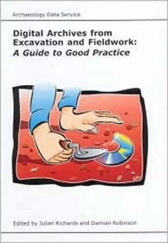 Digital Archives from Excavation and Fieldwork cover