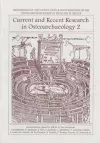 Current and Recent Research in Osteoarchaeology 2 cover