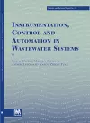 Instrumentation, Control and Automation in Wastewater Systems cover