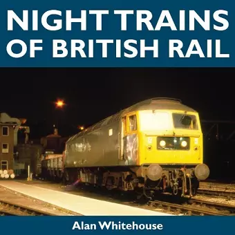 Night Trains of British Rail cover