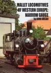 Mallet Locomotives of Western Europe - Narrow Gauge cover