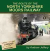 The Route of the North Yorkshire Moors Railway cover