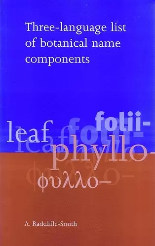 Three-language List of Botanical Name Components cover