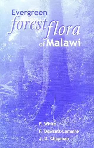 Evergreen Forest Flora of Malawi cover