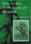 Walter de la Mare, Short Stories for Children cover