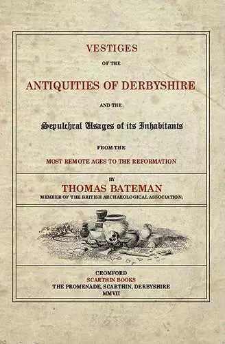 Vestiges of the Antiquities of Derbyshire cover