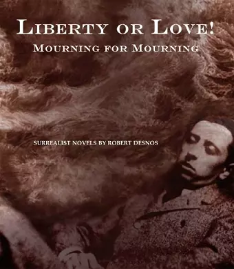 Liberty or Love! and Mourning for Mourning cover