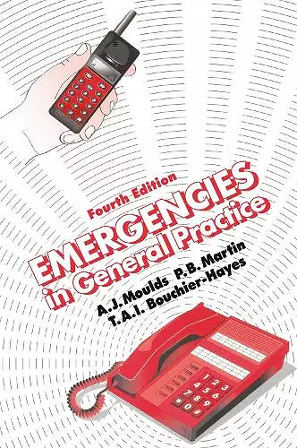 Emergencies in General Practice, Fourth Edition cover