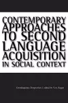 Contemporary Approaches to Second Language Acquisition in Social Context:Crosslinguistic Perspectives cover