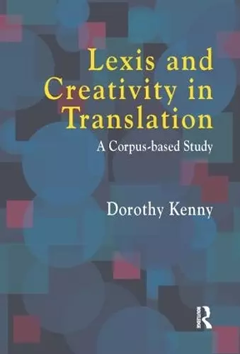 Lexis and Creativity in Translation cover