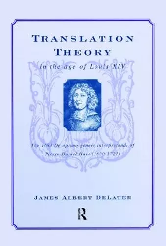 Translation Theory in the Age of Louis XIV cover