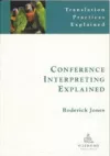 Conference Interpreting Explained cover