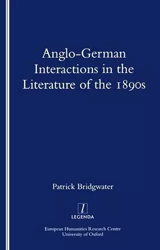 Anglo-German Interactions in the Literature of the 1890s cover