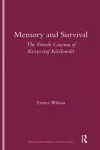 Memory and Survival the French Cinema of Krzysztof Kieslowski cover