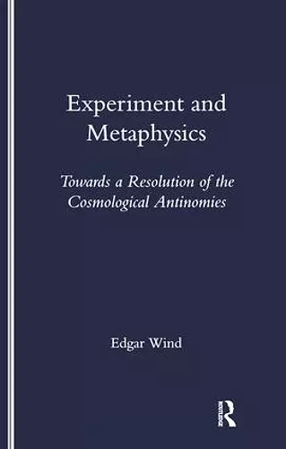 Experiment and Metaphysics cover