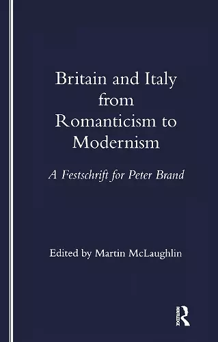 Britain and Italy from Romanticism to Modernism cover