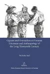 Gypsies and Orientalism in German Literature and Anthropology of the Long Nineteenth Century cover