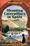 Shooting Caterpillars in Spain cover