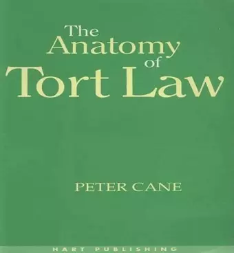 The Anatomy of Tort Law cover