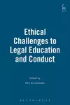 Ethical Challenges to Legal Education and Conduct cover