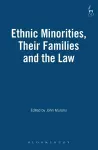 Ethnic Minorities, Their Families and the Law cover