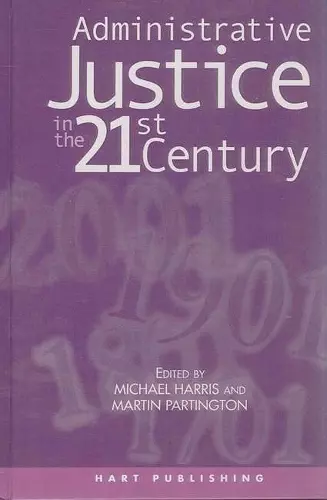 Administrative Justice in the 21st Century cover