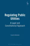 Regulating Public Utilities cover