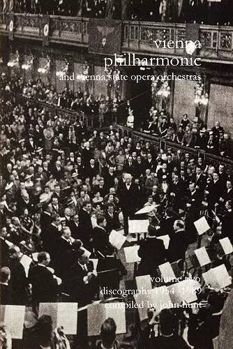 Wiener Philharmoniker  - Vienna Philharmonic and Vienna State Opera Orchestras: Discography cover