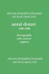 Antal Dorati 1906-1988: Discography and Concert Register cover