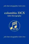 Columbia 33CX : Label Discography cover