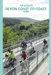 The Ultimate Devon Coast to Coast Guide cover