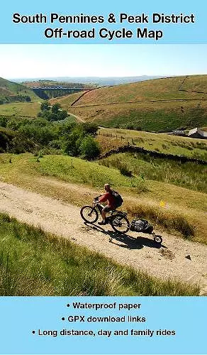 South Pennines and Peak District Off-road Cycle Map cover